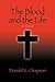 The Blood and the Life