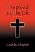 The Blood and the Life
