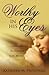 Worthy in His Eyes by Kathleen M. Pritchard