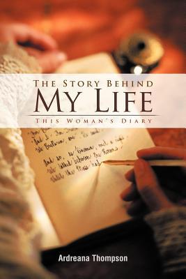 The Story Behind My Life: This Woman's Diary