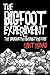 The Bigfoot Experiment:: Th...