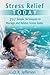 Stress Relief Today: Causes, Effects, and Management Techniques That Can Improve Your Life!