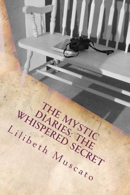 The Whispered Secret (The Mystic Diaries, #1)