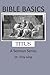 BIBLE BASICS Titus A Sermon...