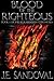 Blood Of The Righteous by J.E. Sandoval