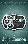 Soul Speak: The L...