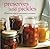 Preserves and Pickles by Gloria Nicol