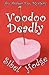 Voodoo Deadly (Amber Fox, #3)
