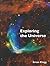 Exploring the Universe: The Illustrated Guide to Cosmology