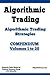 Algorithmic Trading - Algorithmic Trading Strategies - Compendium: Volumes 1 to 20: Trading Systems Research and Development