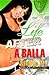 Life After A Balla by Jackie D.