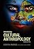 Introducing Cultural Anthropology: Essential Readings