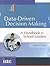 Data-Driven Decision Making: A Handbook for School Leaders