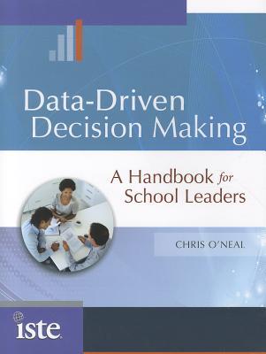 Data-Driven Decision Making: A Handbook for School Leaders