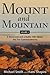 Mount and Mountain, Volume One: A Reverend and a Rabbi Talk about the Ten Commandments (Volume 1) (A Reverend and a Rabbi Series, #1)