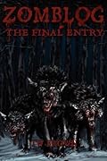 Zomblog: The Final Entry