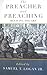 The Preacher and Preaching
