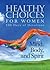 Healthy Choices for Women