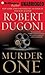 Murder One by Robert Dugoni