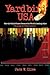 Yardbird USA: How the United States Became the World's Leading Jailer (Musings of a Trial Lawyer)