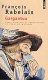 Gargantua by François Rabelais