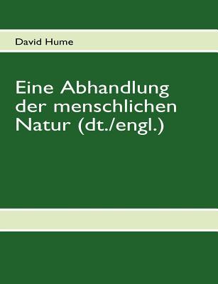 David Hume: Abhandlung der menschlichen Natur (dt./engl.) (German Edition)