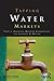 Tapping Water Markets