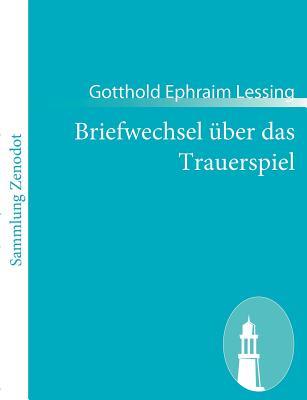 Briefwechsel über das Trauerspiel (Paperback)