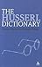 The Husserl Dictionary (Con...