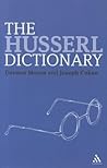 The Husserl Dictionary (Continuum Philosophy Dictionaries, 2)