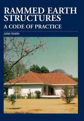 Rammed Earth Structures: A Code of Practice (Paperback)