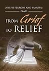 From Grief to Relief