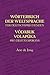 Wörterbuch der Weltsprache für Deutschsprechende: Vödabuk Volapüka pro Deutänapükans (German-Volapük Volapük-German Dictionary) (Volapuk Edition)