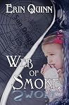 Web of Smoke
