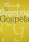 A New Introduction to the Synoptic Gospels (Rhetorica Semitica) A New Introduction to the Synoptic Gospels (Rhetorica Semitica)