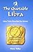 The Quotable Libra: Libra T...