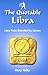 The Quotable Libra: Libra Traits Described by Librans