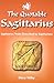 The Quotable Sagittarius: Sagittarius Traits Described by Sagittarians