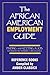 The African American Employ...