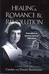 Healing, Romance & Revolution by Carolyn Buckmaster Healing, Romance & Revolution by Carolyn Buckmaster