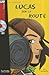 Lucas sur la Route (+CD)