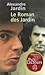 Le roman des Jardin