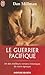 Le guerrier pacifique by Dan Millman Le guerrier pacifique by Dan Millman