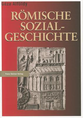 Romische Sozialgeschichte (German Edition)