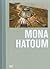 Mona Hatoum