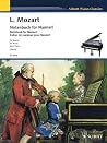 Leopold Mozart: Notebook for Nannerl for Piano | Classical Piano Collection for Easy to Intermediate Players | Solo Piano Pieces from the Nannerl Notebook with Early Works by Wolfgang Mozart