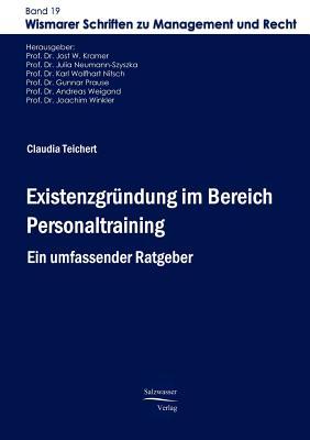 Existenzgruendung im Bereich Personaltraining (German Edition)