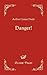 Danger! (Classic Pages)