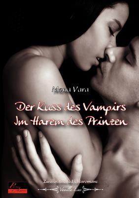 Der Kuss des Vampirs / Im Harem des Prinzen