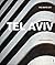 Tel Aviv: The White City: The White City (English and German Edition)